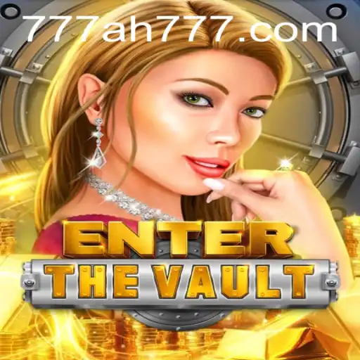 EntertheVault: An Immersive Gaming Experience with AH777