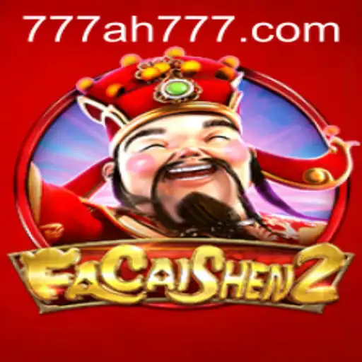 Exploring the Thrills of FaCaiShen2 with AH777