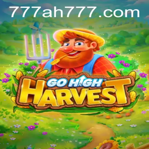 GoHighHarvest: Exploring the Intriguing World of AH777