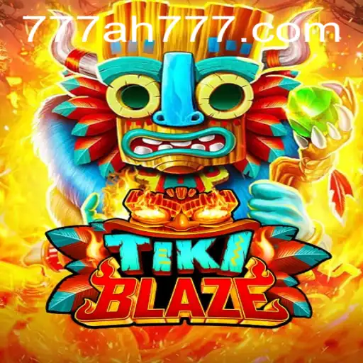 Experience the Thrilling World of TikiBlaze with the Exciting AH777 Feature